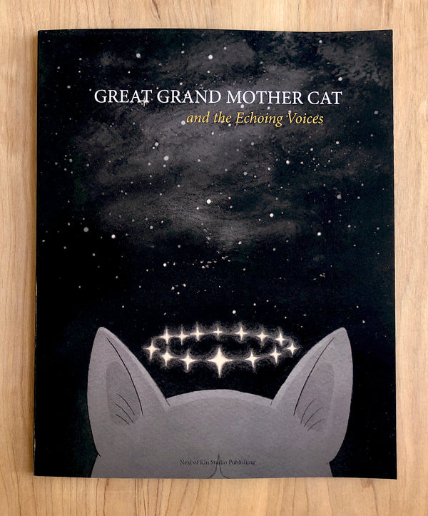 Great Grand Mother Cat & the Echoing Voices, Illustrated Book